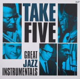 Виниловая пластинка Сборник – Take Five: Great Jazz Instrumentals [Crystal Clear White Vinyl] (2 LP)