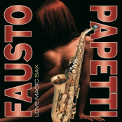 Виниловая пластинка Fausto Papetti – Love Magic Sax (LP)