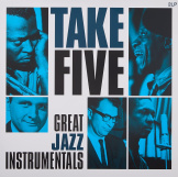 Виниловая пластинка Various Artists – Take Five: Great Jazz Instrumentals (2 LP)