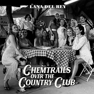 

Виниловая пластинка Lana Del Rey – Chemtrails Over The Country Club (LP)