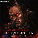 Painkiller: Передозировка (PC-DVD)