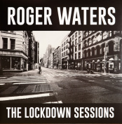 Виниловая пластинка Roger Waters - The Lockdown Sessions (LP)