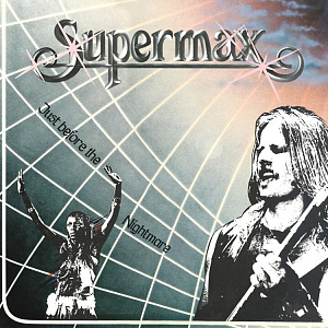 Виниловая пластинка Supermax - Just Before The Nightmare (LP) - фото 1