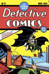 Комикс Detective Comics #27: Первое появление Бэтмена