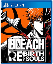 BLEACH Rebirth of Souls (PS4)