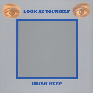 Виниловая пластинка Uriah Heep – Look At Yourself (LP) - фото 1