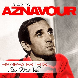   Charles Aznavour   Sur Ma Vie: His Greatest Hits (LP)